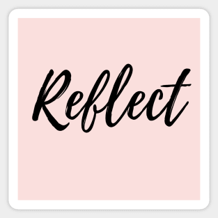 Reflect - Pink Background Sticker